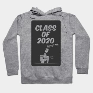 Class of 2020 - Quarantine - Graduation Hoodie